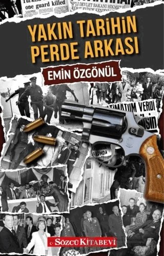 Yakın Tarihin Perde Arkası – Emin Özgönül – Sözcü Kitabevi kitap kapağı