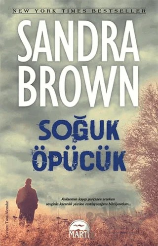 Soğuk Öpücük – Sandra Brown – Martı Yayınları kitap kapağı
