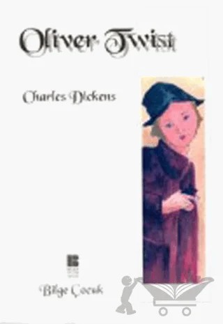 Oliver Twist – Charles Dickens – Bilge Kültür Sanat kitap kapağı