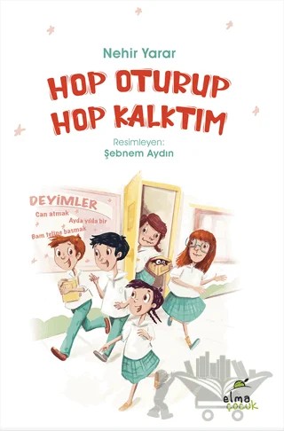 Hop Oturup Hop Kalktım – Nehir Yarar – Elma Çocuk kitap kapağı