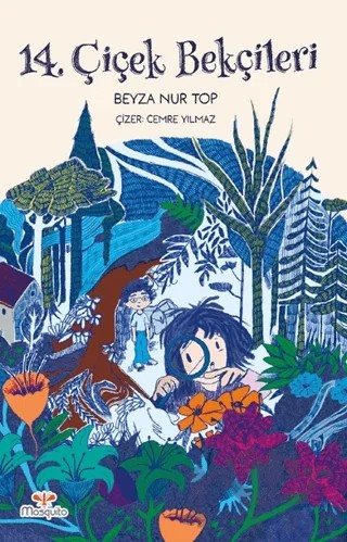 14. Çiçek Bekçileri – Beyza Nur Top – Mosquito Yayınları kitap kapağı