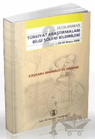 Uluslararası Türkiyat Araştırmaları Bilgi Şöleni Bildirileri 28-30 Mayıs 2008 – Kolektif – Türk Dil Kurumu Yayınları kitap kapağı