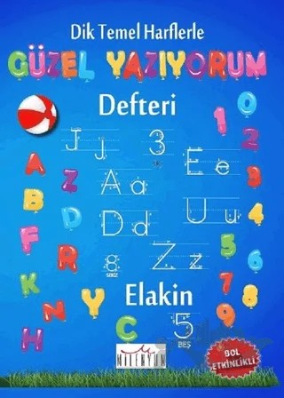 Dik Temel Harflerle Güzel Yazıyorum Defteri (Spiralli) – Kolektif – Milenyum kitap kapağı