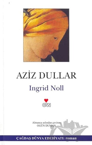 Aziz Dullar – Ingrid Noll – Can Yayınları kitap kapağı