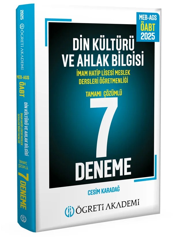 2025 MEB AGS ÖABT Din Kültürü ve Ahlak Bilgisi Tamamı Çözümlü 7 Deneme – Değerli Öğretmen Arkadaşlarımız – Öğreti Akademi kitap kapağı