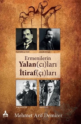 Ermenilerin Yalan(cı)ları İtiraf(çı)ları – Mehmet Arif Demirer – Sonçağ Yayınları kitap kapağı