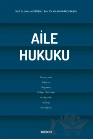 Aile Hukuku – Mehmet Erdem, Aslı Makaracı Başak – Seçkin Yayıncılık kitap kapağı