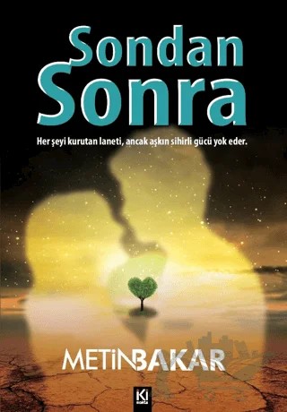 Sondan Sonra – Metin Bakar – İki Nokta Kitabevi kitap kapağı