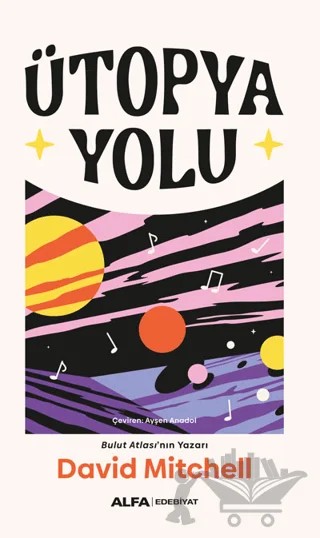Ütopya Yolu – David Mitchell – Alfa Yayınları kitap kapağı