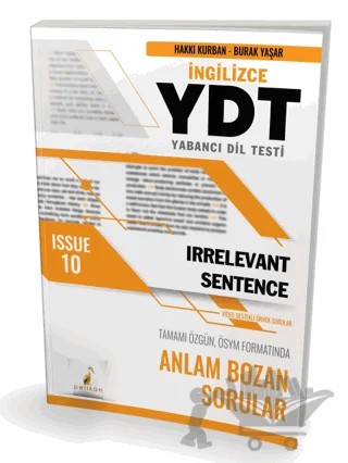 YDT İngilizce Irrelevant Sentence Issue 10 – Hakkı Kurban, Burak Yaşar – Pelikan Tıp Teknik Yayıncılık kitap kapağı
