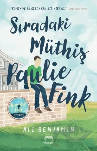 Sıradaki Müthiş Paulie Fink – Ali Benjamin – Yabancı Yayınları kitap kapağı