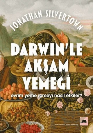 Darwin’le Akşam Yemeği – Jonathan Silvertown – Kolektif Kitap kitap kapağı