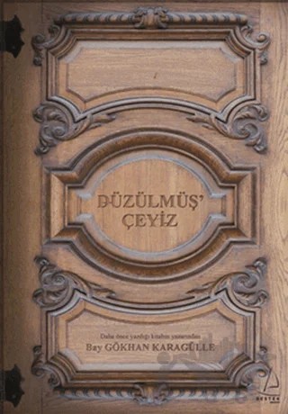 Düzülmüş Çeyiz – Gökhan Karagülle – Destek Yayınları kitap kapağı