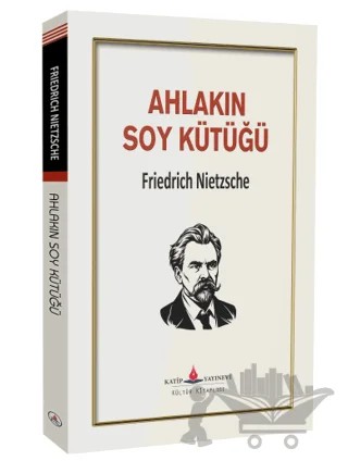 Ahlakın Soy Kütüğü – Friedrich Nietzsche – Katip Yayınları kitap kapağı