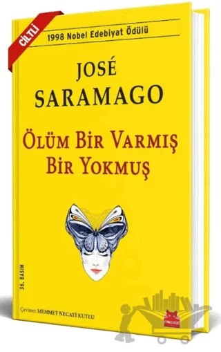 Ölüm Bir Varmış Bir Yokmuş – Jose Saramago – Kırmızı Kedi Yayınevi kitap kapağı
