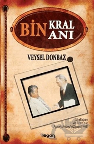 Bin Kral Anı – Veysel Donbaz – Togan Yayıncılık kitap kapağı