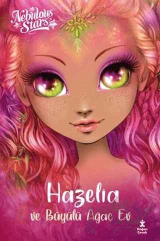 Nebulous Stars – Hazelia ve Büyülü Ağaç Ev – Kolektif – Doğan Çocuk kitap kapağı