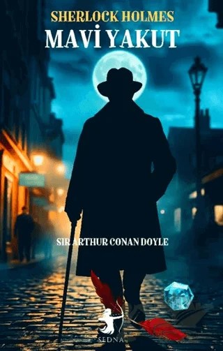 Mavi Yakut - Sherlock Holmes – Sir Arthur Conan Doyle – Sedna Yayınları kitap kapağı