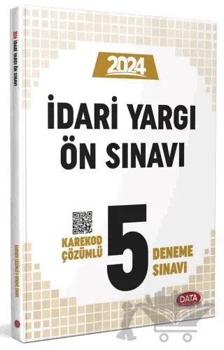 İdari Yargı Ön Sınavı 5 Deneme Sınavı - Karekod Çözümlü – Kolektif – Data Yayınları kitap kapağı
