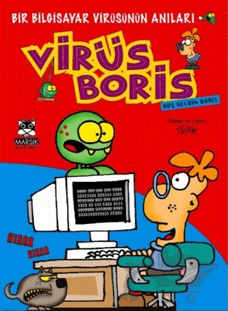 Hoşgeldin Boris-Bir Bilgisayar Virüsünün Anıları – Kolektif – Marsık Kitap kitap kapağı