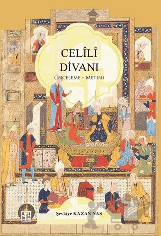 Celili Divanı – Şevkiye Kazan Nas – Palet Yayınları kitap kapağı
