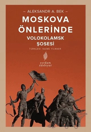 Moskova Önlerinde – Aleksandr Alfredoviç Bek – Yordam Edebiyat kitap kapağı