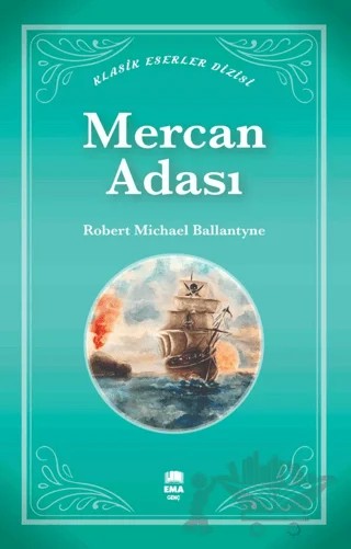 Mercan Adası – Robert Michael Ballantyne – Ema Genç kitap kapağı