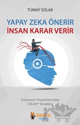 Yapay Zeka Önerir İnsan Karar Verir – Tümay Solak – Optimist Kitap kitap kapağı