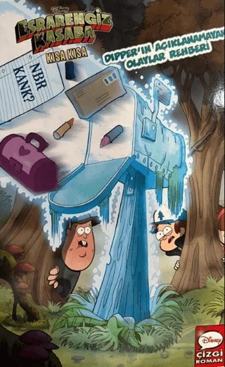 Disney Esrarengiz Kasaba - Kısa Kısa Dipper'ın Açıklanamayan Olaylar Rehberi – Alex Hirsch – Beta Kids kitap kapağı