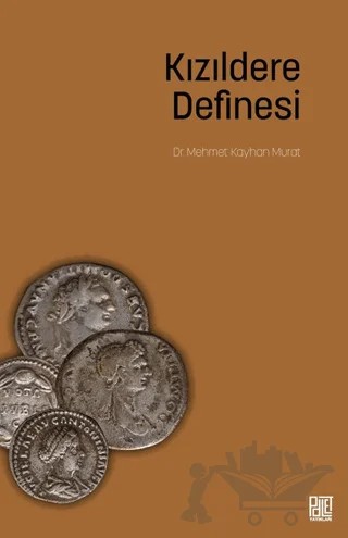 Kızıldere Definesi – Mehmet Kayhan Murat – Palet Yayınları kitap kapağı