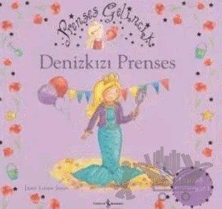 Prenses Gelincik - Denizkızı Prenses – Janey Louise Jones – İş Bankası Kültür Yayınları kitap kapağı