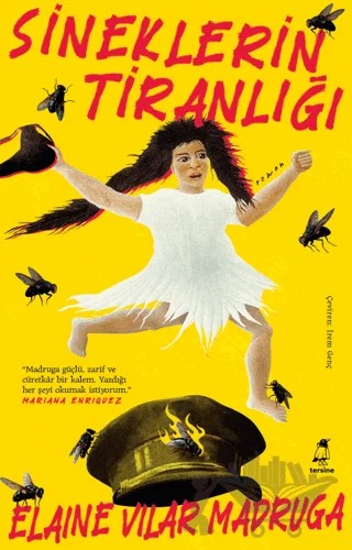 Sineklerin Tiranlığı – Elaine Vilar Madruga – Tersine Kitap kitap kapağı