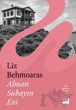 Alman Subayın Evi – Liz Behmoaras – Doğan Kitap kitap kapağı