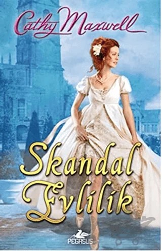 Skandal Evlilik – Cathy Maxwell – Pegasus Yayınları kitap kapağı