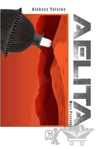 Aelita - Mars Prensesi – Aleksey Nikolayeviç Tolstoy – Kuzey Işığı Yayınları kitap kapağı