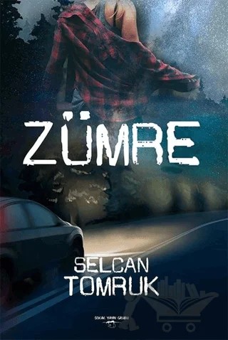 Zümre – Selcan Tomruk – Sokak Kitapları Yayınları kitap kapağı