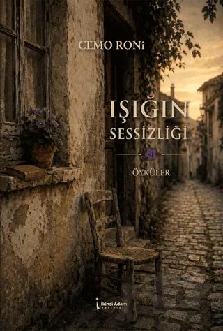 Işığın Sessizliği – Cemo Roni – İkinci Adam Yayınları kitap kapağı