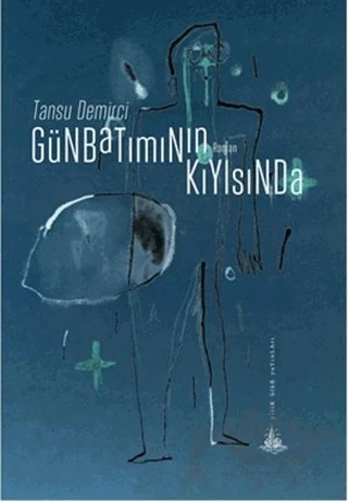 Günbatımının Kıyısında – Tansu Demirci – Yitik Ülke Yayınları kitap kapağı