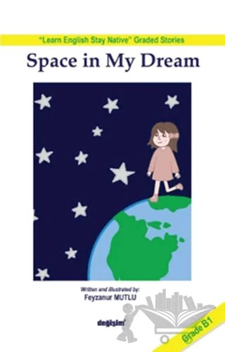 Space in My Dream – Feyza Nur Mutlu – Değişim Yayınları kitap kapağı