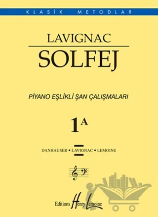 Lavignac Solfej 1A - Büyük Boy – Danhauser, Lavignac, Lemoine – Porte Müzik Eğitim Merkezi kitap kapağı