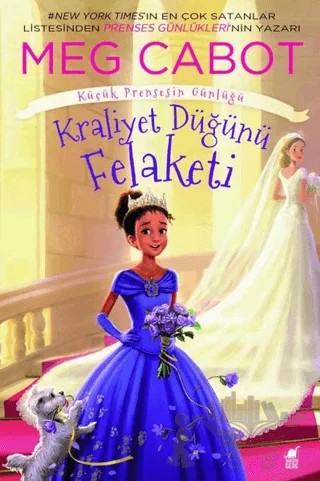 Kraliyet Düğünü Felaketi - Küçük Prensin Günlüğü – Meg Cabot – Dinozor Genç kitap kapağı