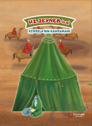 Hz. Zeyneb (s.a.) Kerbela’nın Kahramanı – Kolektif – Hekimane Yayınları kitap kapağı