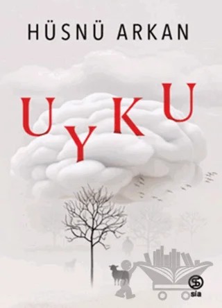Uyku – Hüsnü Arkan – Sia Kitap kitap kapağı