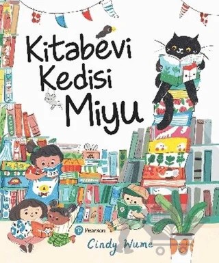 Kitabevi Kedisi Miyu – Cindy Wume – Pearson Çocuk Kitapları kitap kapağı