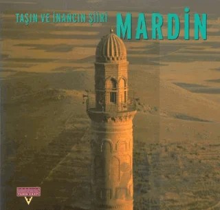 Taşın ve İnancın Şiiri Mardin – Refik Durbaş – Tarih Vakfı Yurt Yayınları kitap kapağı