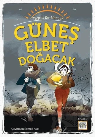 Güneş Elbet Doğacak – Tagrid en-Neccar – Nar Genç kitap kapağı