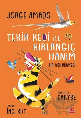 Tekir Kedi ile Kırlangıç Hanım – Jorge Amado – Kırmızı Kedi Çocuk kitap kapağı