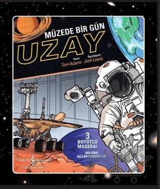 Müzede Bir Gün Uzay (3 Boyutlu) – Tom Adams – İş Bankası Kültür Yayınları kitap kapağı