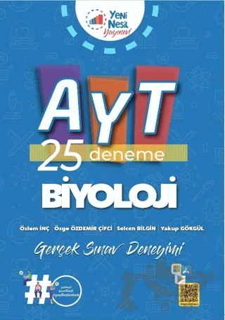 AYT Biyoloji 25 Deneme Sınavı – Özlem İnç, Özge Özdemir Çifçi, Selcen Bilgin, Yakup Gökgül – Yeni Nesil Yayınevi kitap kapağı
