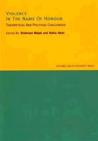 Violence in the name of Honour – Shahrzad Mojab – İstanbul Bilgi Üniversitesi Yayınları kitap kapağı